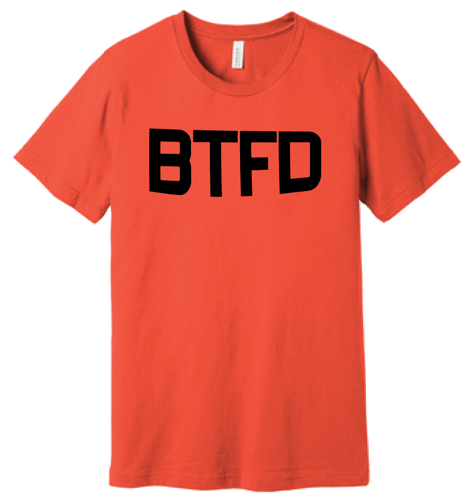 BTFD Tee